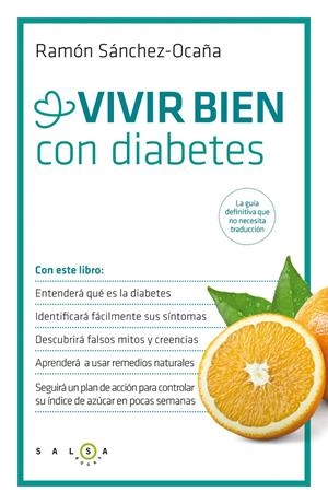 VIVIR BIEN CON DIABETES | 9788415193579 | SÁNCHEZ-OCAÑA, RAMON | Llibreria L'Altell - Llibreria Online de Banyoles | Comprar llibres en català i castellà online - Llibreria de Girona