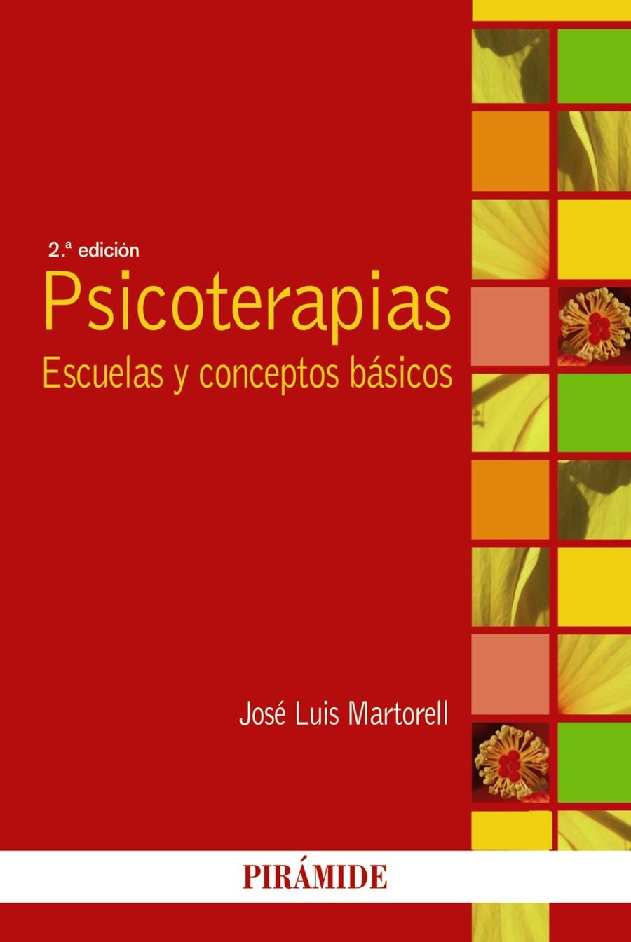PSICOTERAPIAS: ESCUELAS Y CONCEPTOS BÁSICOS | 9788436831450 | MARTORELL, JL | Llibreria L'Altell - Llibreria Online de Banyoles | Comprar llibres en català i castellà online - Llibreria de Girona