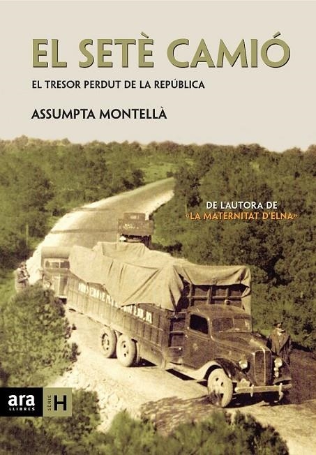 EL SETÈ CAMIÓ | 9788415224693 | MONTELLÀ I CARLOS, ASSUMPTA | Llibreria Online de Banyoles | Comprar llibres en català i castellà online
