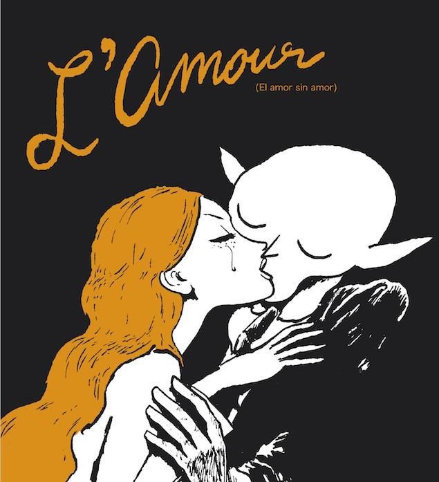 L'AMOUR (EL AMOR SIN AMOR) | 9788416167098 | SFAR, JOANN | Llibreria L'Altell - Llibreria Online de Banyoles | Comprar llibres en català i castellà online - Llibreria de Girona