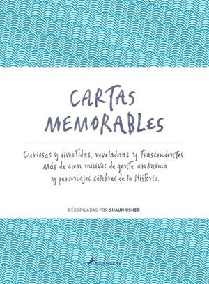 CARTAS MEMORABLES | 9788498385991 | USHER, SHAUN | Llibreria Online de Banyoles | Comprar llibres en català i castellà online