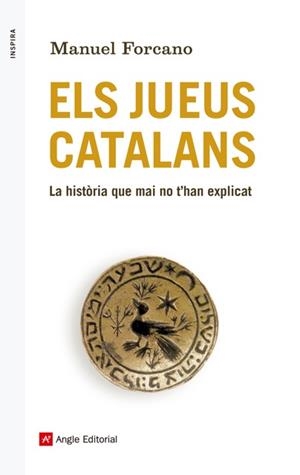 JUEUS CATALANS, ELS | 9788416139163 | FORCANO, MANUEL | Llibreria Online de Banyoles | Comprar llibres en català i castellà online