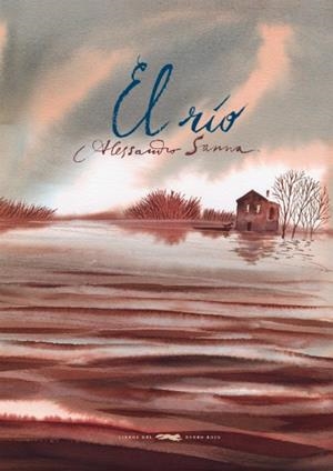 RÍO, EL | 9788494247316 | SANNA, ALESSANDRO | Llibreria L'Altell - Llibreria Online de Banyoles | Comprar llibres en català i castellà online - Llibreria de Girona