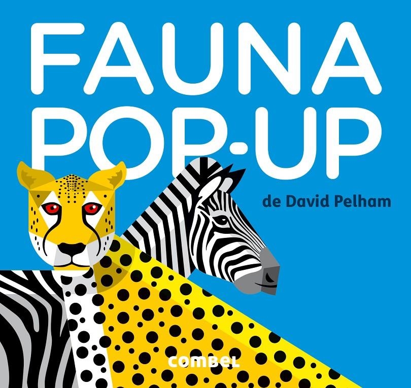 FAUNA POP-UP | 9788498259391 | PELHAM, DAVID | Llibreria L'Altell - Llibreria Online de Banyoles | Comprar llibres en català i castellà online - Llibreria de Girona