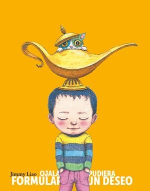 OJALÁ PUDIERA FORMULAR UN DESEO | 9788415208488 | LIAO, JIMMY | Llibreria Online de Banyoles | Comprar llibres en català i castellà online