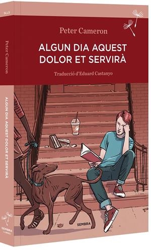 ALGUN DIA AQUEST DOLOR ET SERVIRÀ | 9788494235047 | CAMERON, PETER | Llibreria L'Altell - Llibreria Online de Banyoles | Comprar llibres en català i castellà online - Llibreria de Girona