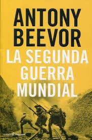 SEGUNDA GUERRA MUNDIAL, LA | 9788494289057 | BEEVOR, ANTONY | Llibreria L'Altell - Llibreria Online de Banyoles | Comprar llibres en català i castellà online - Llibreria de Girona