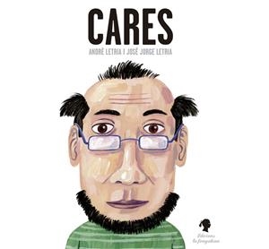 CARES | 9788416226023 | LETRÍA, ANDRÉ/LETRÍA, JOSÉ JORGE | Llibreria Online de Banyoles | Comprar llibres en català i castellà online