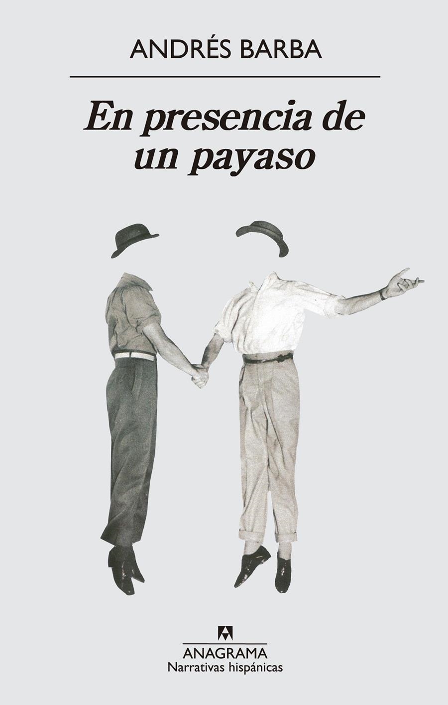 EN PRESENCIA DE UN PAYASO | 9788433997869 | BARBA MUÑIZ, ANDRÉS | Llibreria L'Altell - Llibreria Online de Banyoles | Comprar llibres en català i castellà online - Llibreria de Girona