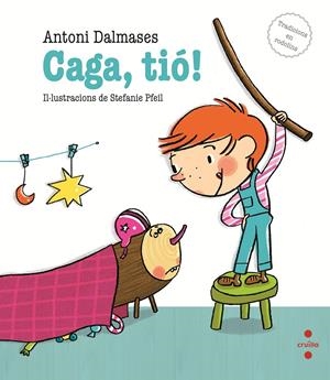 C-TR.CAGA,TIO! | 9788466137287 | DALMASES, ANTONI | Llibreria L'Altell - Llibreria Online de Banyoles | Comprar llibres en català i castellà online - Llibreria de Girona