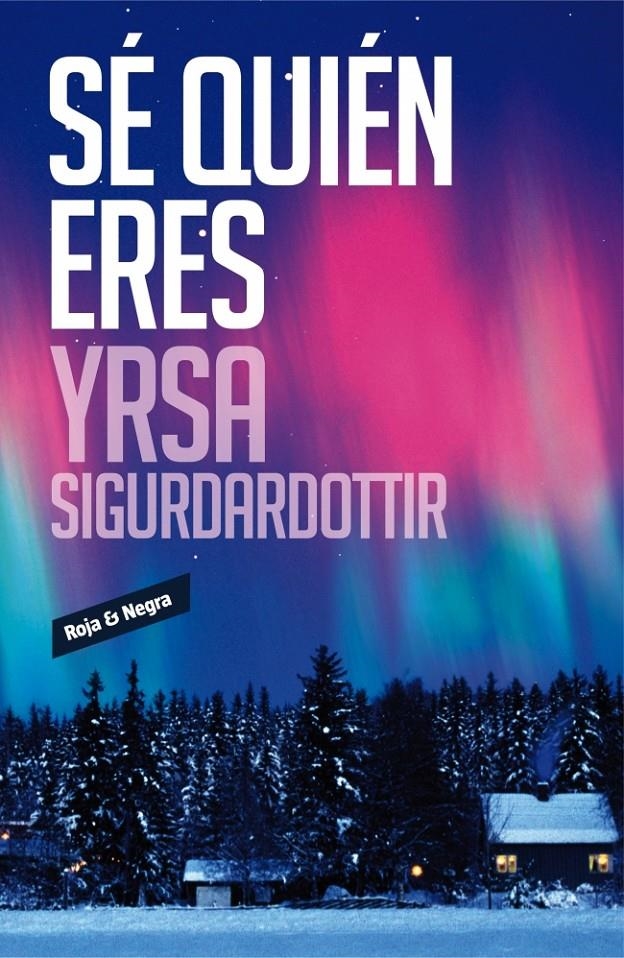 SÉ QUIÉN ERES | 9788439729266 | SIGURDARDOTTIR, YRSA | Llibreria L'Altell - Llibreria Online de Banyoles | Comprar llibres en català i castellà online - Llibreria de Girona