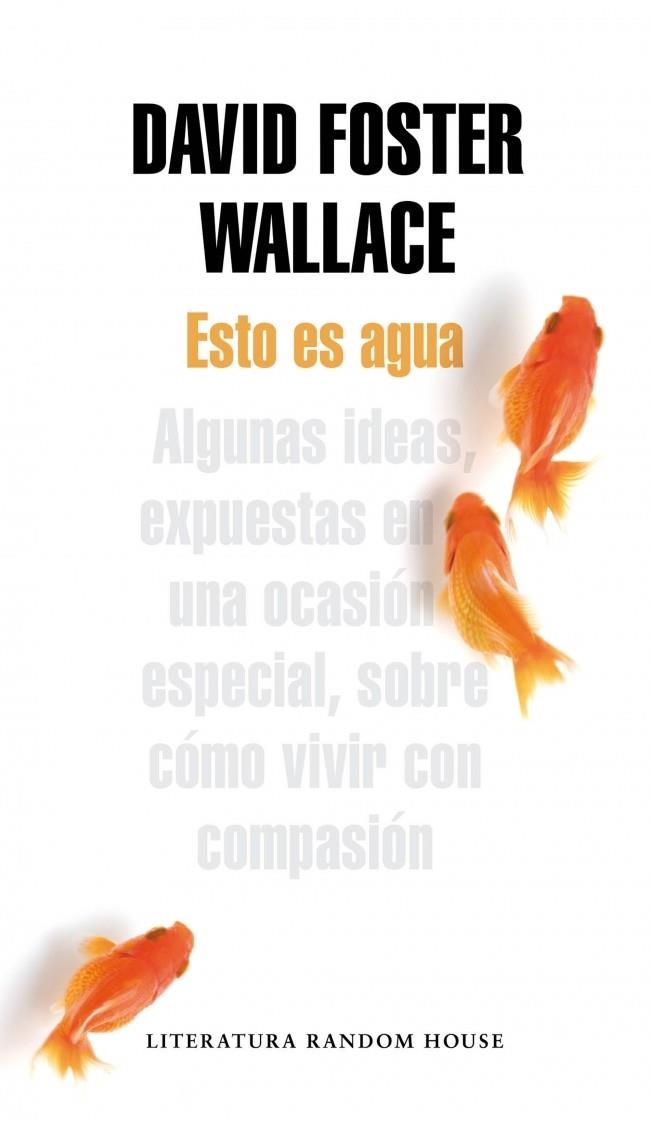 ESTO ES AGUA | 9788439729396 | FOSTER WALLACE, DAVID | Llibreria Online de Banyoles | Comprar llibres en català i castellà online