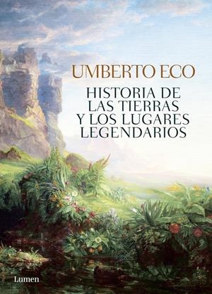 HISTORIA DE LAS TIERRAS Y LOS LUGARES LEGENDARIOS | 9788426401465 | ECO,UMBERTO | Llibreria L'Altell - Llibreria Online de Banyoles | Comprar llibres en català i castellà online - Llibreria de Girona