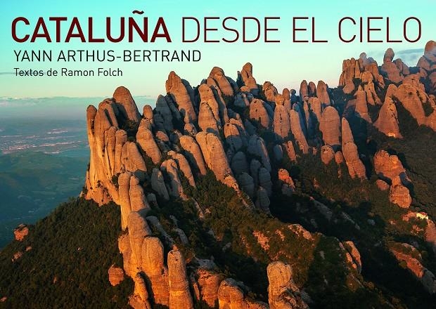 CATALUÑA DESDE EL CIELO | 9788416177035 | YANN ARTHUS BERTRAND | Llibreria L'Altell - Llibreria Online de Banyoles | Comprar llibres en català i castellà online - Llibreria de Girona