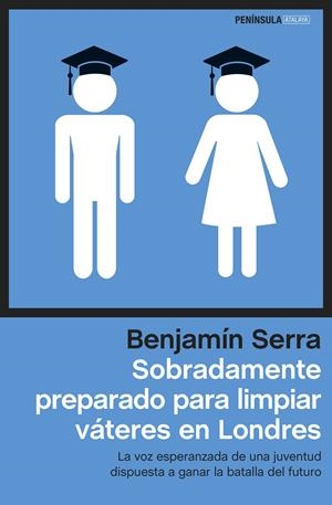 SOBRADAMENTE PREPARADO PARA LIMPIAR VÁTERES EN LONDRES | 9788499423630 | SERRA BENJAMÍN  | Llibreria L'Altell - Llibreria Online de Banyoles | Comprar llibres en català i castellà online - Llibreria de Girona