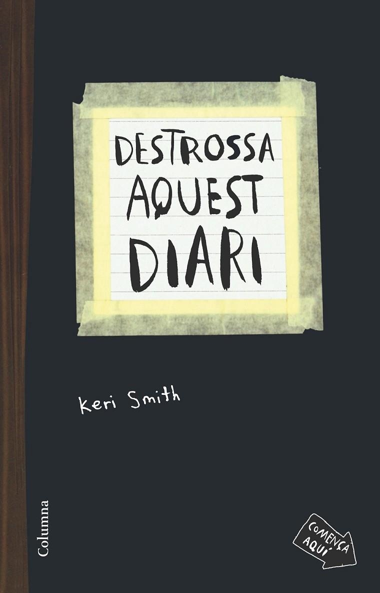 DESTROSSA AQUEST DIARI | 9788466419130 | SMITH, KERI | Llibreria L'Altell - Llibreria Online de Banyoles | Comprar llibres en català i castellà online - Llibreria de Girona