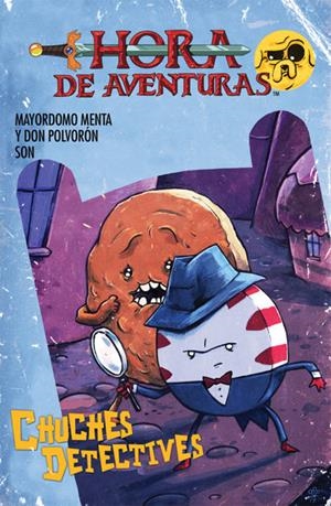 HORA DE AVENTURAS. CHUCHES DETECTIVES | 9788467916447 | PANAGARIYA, ANANTH | Llibreria Online de Banyoles | Comprar llibres en català i castellà online