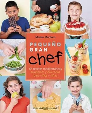 PEQUEÑO GRAN CHEF | 9788426141149 | MONTORO, MARIAN | Llibreria Online de Banyoles | Comprar llibres en català i castellà online