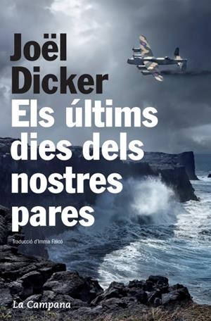 ÚLTIMS DIES DELS NOSTRES PARES, ELS | 9788494192883 | DICKER, JOËL | Llibreria Online de Banyoles | Comprar llibres en català i castellà online