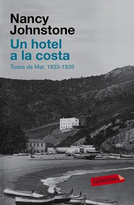 UN HOTEL A LA COSTA | 9788483839461 | NANCY JOHNSTONE | Llibreria L'Altell - Llibreria Online de Banyoles | Comprar llibres en català i castellà online - Llibreria de Girona