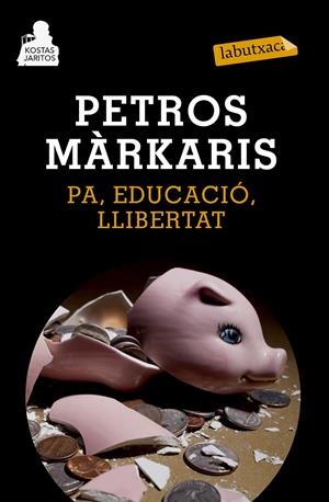 PA, EDUCACIÓ, LLIBERTAT | 9788483839478 | PETROS MÁRKARIS | Llibreria L'Altell - Llibreria Online de Banyoles | Comprar llibres en català i castellà online - Llibreria de Girona