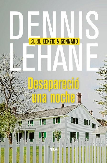 DESAPARECIÓ UNA NOCHE | 9788490564004 | LEHANE , DENNIS | Llibreria L'Altell - Llibreria Online de Banyoles | Comprar llibres en català i castellà online - Llibreria de Girona