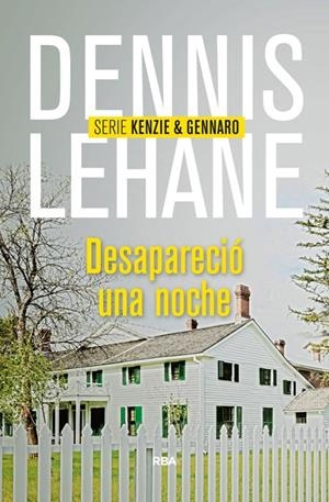 DESAPARECIÓ UNA NOCHE | 9788490564004 | LEHANE , DENNIS | Llibreria Online de Banyoles | Comprar llibres en català i castellà online