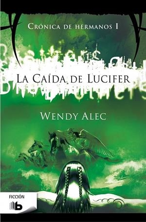 LA CAÍDA DE LUCIFER | 9788490700082 | ALEC, WENDY | Llibreria L'Altell - Llibreria Online de Banyoles | Comprar llibres en català i castellà online - Llibreria de Girona