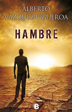 HAMBRE | 9788466655767 | VAZQUEZ FIGUEROA, ALBERTO | Llibreria Online de Banyoles | Comprar llibres en català i castellà online