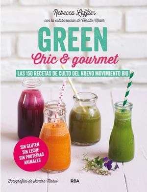 GREEN, CHIC & GOURMET | 9788415541882 | LEFFLER, REBECCA | Llibreria L'Altell - Llibreria Online de Banyoles | Comprar llibres en català i castellà online - Llibreria de Girona