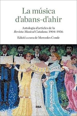 MÚSICA D'ABANS-D'AHIR, LA | 9788482647012 | CONDE, MERCEDES | Llibreria Online de Banyoles | Comprar llibres en català i castellà online