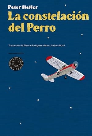 CONSTELACIÓN DEL PERRO, LA | 9788416290024 | HELLER, PETER | Llibreria L'Altell - Llibreria Online de Banyoles | Comprar llibres en català i castellà online - Llibreria de Girona