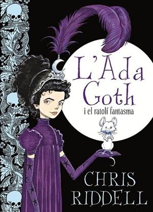 ADA GOTH I EL RATOLI FANTASMA, L' | 9788466137270 | RIDDELL, CHRIS | Llibreria L'Altell - Llibreria Online de Banyoles | Comprar llibres en català i castellà online - Llibreria de Girona
