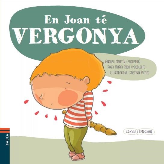 JOAN TÉ VERGONYA, EN | 9788447928590 | MARTÍN FARRERO, ANDREU/ROCA REYNES, ROSA MARIA | Llibreria L'Altell - Llibreria Online de Banyoles | Comprar llibres en català i castellà online - Llibreria de Girona
