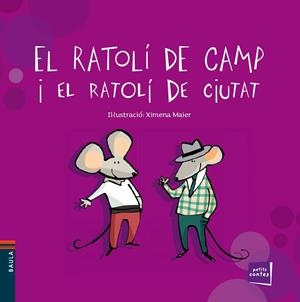 RATOLÍ DE CAMP I EL RATOLÍ DE CIUTAT, EL | 9788447928460 | CONTE POPULAR | Llibreria Online de Banyoles | Comprar llibres en català i castellà online