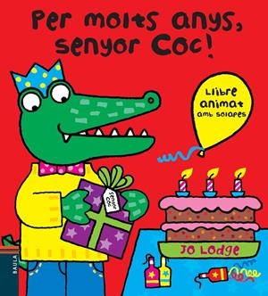 PER MOLTS ANYS, SENYOR COC! | 9788447928408 | LODGE, JO | Llibreria Online de Banyoles | Comprar llibres en català i castellà online