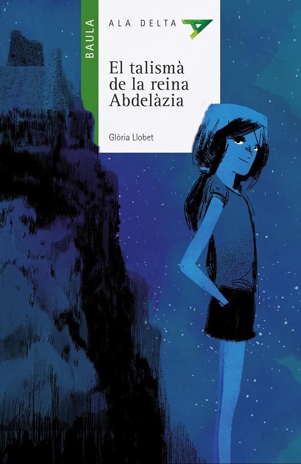 TALISMÀ DE LA REINA ABDELÀZIA, EL | 9788447928231 | LLOBET BRANDT, GLÒRIA | Llibreria L'Altell - Llibreria Online de Banyoles | Comprar llibres en català i castellà online - Llibreria de Girona