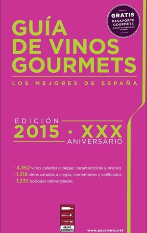 GUIA DE VINOS GOURMET 2015 | 9788495754691 | AAVV | Llibreria L'Altell - Llibreria Online de Banyoles | Comprar llibres en català i castellà online - Llibreria de Girona