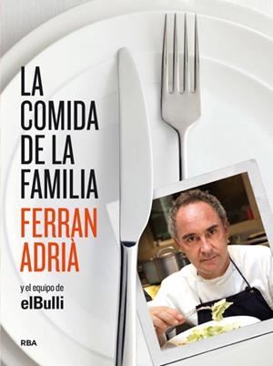 COMIDA DE LA FAMILIA, LA | 9788415541226 | ADRIA ACOSTA, FERRAN | Llibreria L'Altell - Llibreria Online de Banyoles | Comprar llibres en català i castellà online - Llibreria de Girona