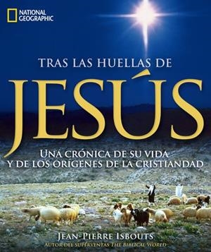 TRAS LAS HUELLAS DE JESÚS | 9788482986067 | ISBOUTS , JEAN-PIERRE | Llibreria L'Altell - Llibreria Online de Banyoles | Comprar llibres en català i castellà online - Llibreria de Girona