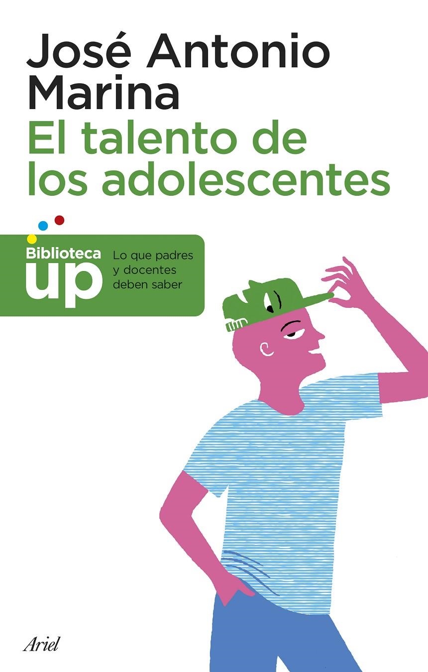 TALENTO DE LOS ADOLESCENTES, EL | 9788434418738 | MARINA JOSÉ ANTONIO  | Llibreria L'Altell - Llibreria Online de Banyoles | Comprar llibres en català i castellà online - Llibreria de Girona