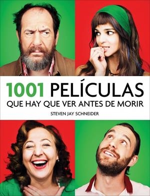 1001 PELICULAS QUE HAY QUE VER ANTES DE MORIR | 9788415989875 | SCHNEIDER,STEVEN JAY | Llibreria L'Altell - Llibreria Online de Banyoles | Comprar llibres en català i castellà online - Llibreria de Girona