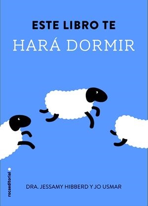 ESTE LIBRO TE HARÁ DORMIR | 9788499189109 | HIBBERD, JESSAMY | Llibreria Online de Banyoles | Comprar llibres en català i castellà online