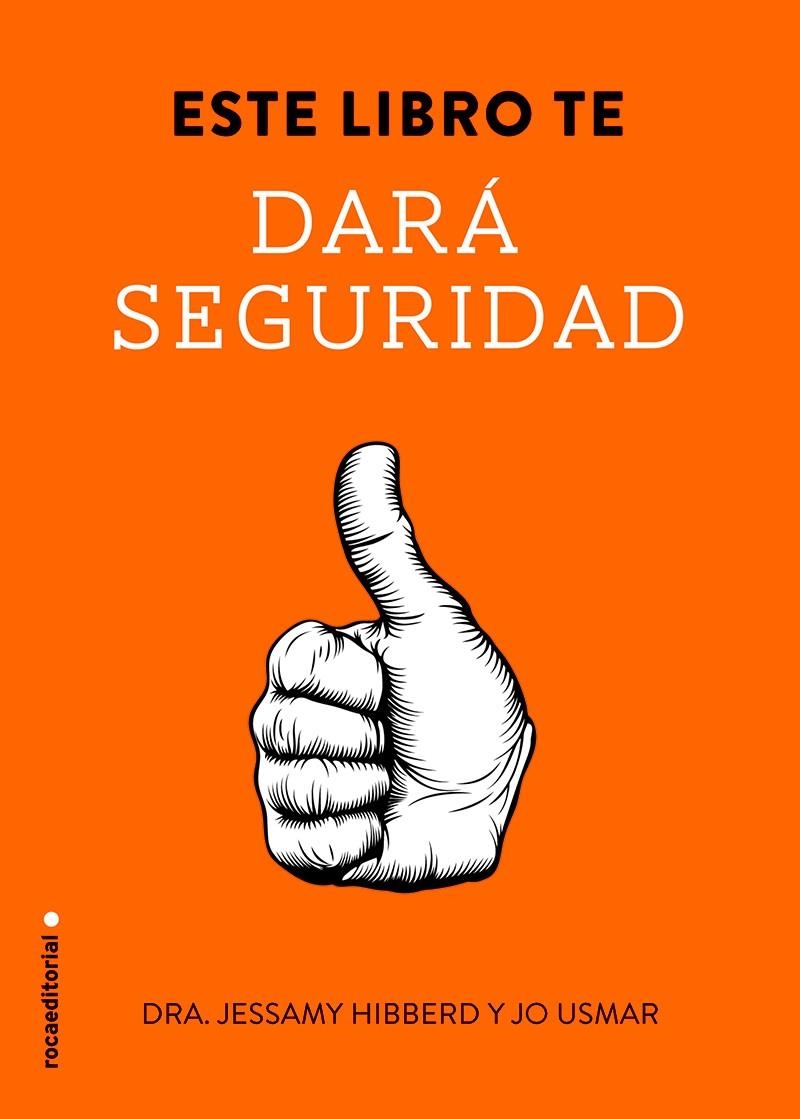 ESTE LIBRO TE DARÁ SEGURIDAD | 9788499189093 | HIBBERD, JESSAMY | Llibreria Online de Banyoles | Comprar llibres en català i castellà online