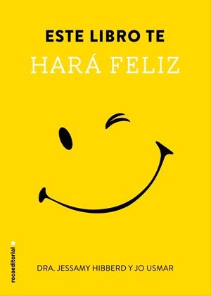 ESTE LIBRO TE HARÁ FELIZ | 9788499189116 | HIBBERD, JESSAMY | Llibreria Online de Banyoles | Comprar llibres en català i castellà online
