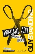 PRECARIADO, EL | 9788494287961 | STANDING GUY | Llibreria L'Altell - Llibreria Online de Banyoles | Comprar llibres en català i castellà online - Llibreria de Girona
