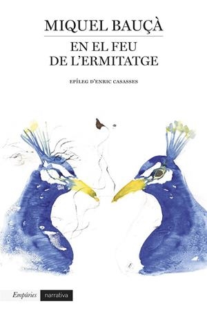 EN EL FEU DE L'ERMITATGE | 9788497879781 | BAUÇÀ ROSSELLÓ, MIQUEL | Llibreria L'Altell - Llibreria Online de Banyoles | Comprar llibres en català i castellà online - Llibreria de Girona