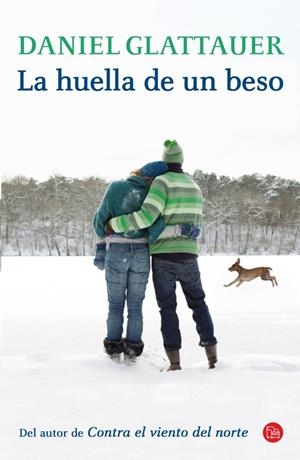 HUELLA DE UN BESO, LA | 9788466328746 | GLATTAUER, DANIEL | Llibreria L'Altell - Llibreria Online de Banyoles | Comprar llibres en català i castellà online - Llibreria de Girona