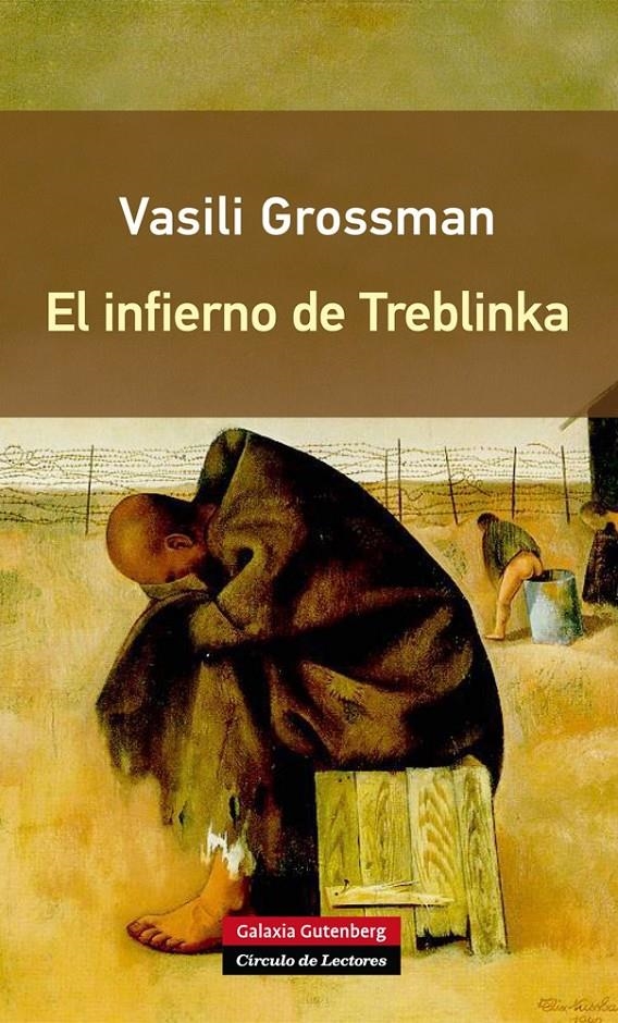 INFIERNO DE TREBLINKA, EL | 9788416252176 | GROSSMAN, VASILI | Llibreria L'Altell - Llibreria Online de Banyoles | Comprar llibres en català i castellà online - Llibreria de Girona