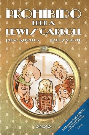 PROHIBIDO LEER A LEWIS CARROLL | 9788467864106 | ARBOLEDA, DIEGO | Llibreria L'Altell - Llibreria Online de Banyoles | Comprar llibres en català i castellà online - Llibreria de Girona